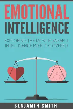 emotional intelligence: exploring the most powerful intelligence ever discovered book cover image