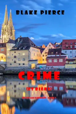 crime (et bière) (un voyage européen – livre 3) book cover image