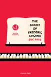 The Ghost of Frederic Chopin synopsis, comments