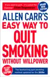 Allen Carr's Easy Way to Quit Smoking Without Willpower - Includes Quit Vaping sinopsis y comentarios