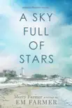 A Sky Full of Stars synopsis, comments