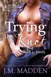 Trying the Knot synopsis, comments