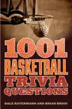1001 Basketball Trivia Questions synopsis, comments