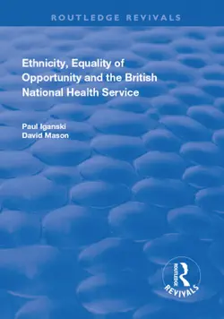 ethnicity, equality of opportunity and the british national health service book cover image