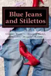 Blue Jeans and Stilettos sinopsis y comentarios