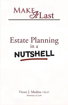make it last - estate planning in a nutshell book cover image