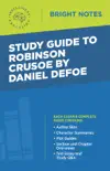 Study Guide to Robinson Crusoe by Daniel Defoe synopsis, comments