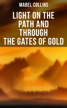 light on the path and through the gates of gold book cover image