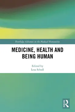 medicine, health and being human book cover image