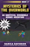 Mysteries of the Overworld synopsis, comments