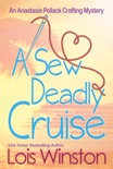 A Sew Deadly Cruise book summary, reviews and downlod