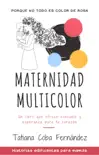 Maternidad multicolor reviews