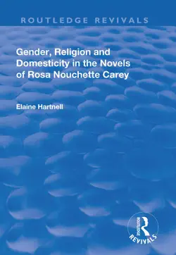 gender, religion and domesticity in the novels of rosa nouchette carey book cover image