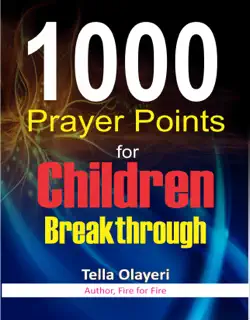 1000 prayer points for children breakthrough book cover image