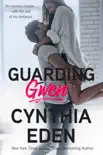 Guarding Gwen