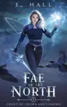 Fae of the North synopsis, comments