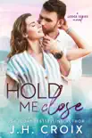 Hold Me Close synopsis, comments