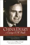 The China Diary of George H. W. Bush synopsis, comments