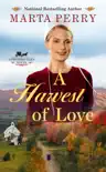 A Harvest of Love synopsis, comments