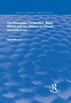 the european parliament, mass media and the search for power and influence book cover image