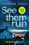 Free See Them Run book synopsis, reviews