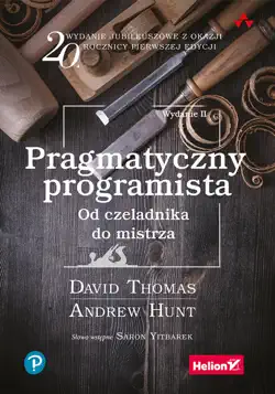 pragmatyczny programista. od czeladnika do mistrza. wydanie ii book cover image