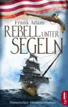 Rebell unter Segeln synopsis, comments