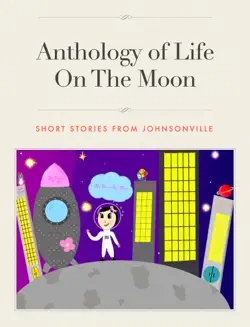 anthology of life on the moon book cover image
