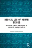 Medical Use of Human Beings synopsis, comments