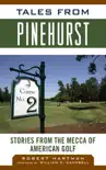 Tales from Pinehurst synopsis, comments