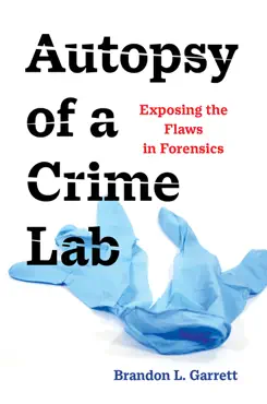 autopsy of a crime lab book cover image