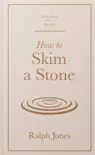 How to Skim a Stone sinopsis y comentarios