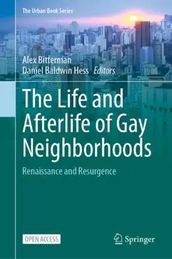 the life and afterlife of gay neighborhoods book cover image
