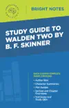Study Guide to Walden Two by B. F. Skinner synopsis, comments