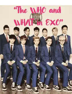 the who and what in exo book cover image
