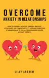 Overcome Anxiety in Relationships synopsis, comments