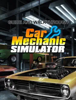 car mechanic simulator 2018 guide and walkthrough book cover image