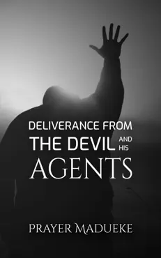 deliverance from the devil and his agents book cover image