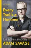 Every Tool's A Hammer sinopsis y comentarios