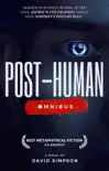 Post-Human Omnibus Edition synopsis, comments