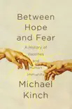 Between Hope and Fear synopsis, comments