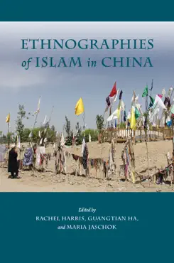 ethnographies of islam in china book cover image