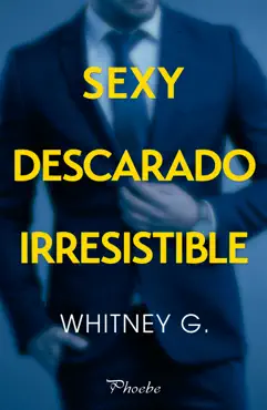 sexy, descarado, irresistible imagen de la portada del libro
