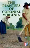 The Planters of Colonial Virginia synopsis, comments