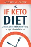 The IF Keto Diet synopsis, comments