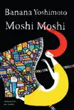 Moshi Moshi synopsis, comments
