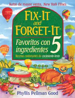 fix-it and forget-it favoritos con 5 ingredientes book cover image