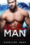 Mountain Man (The Smith Brothers, #1)