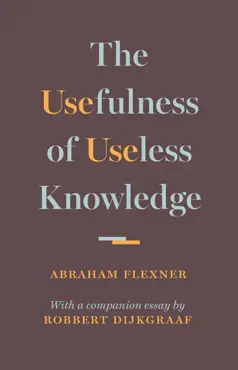 the usefulness of useless knowledge book cover image