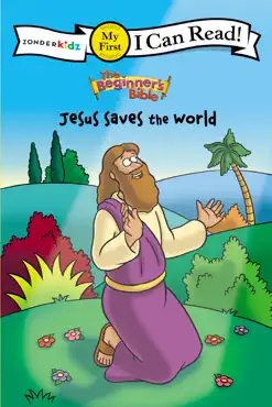 the beginner's bible jesus saves the world book cover image